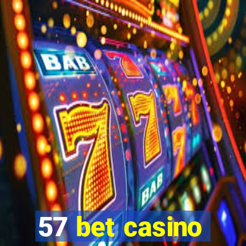 57 bet casino